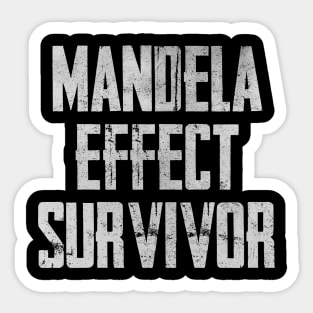 Mandela Effect Survivor Sticker